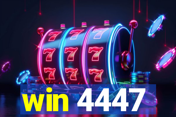 win 4447